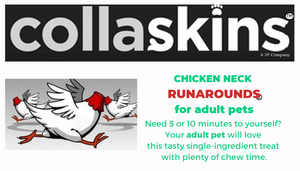 Collaskins Runarounds - air dried chicken neck